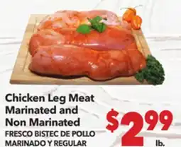 Vallarta Supermarkets Chicken Leg Meat Marinated and Non Marinated / FRESCO BISTEC DE POLLO MARINADO Y REGULAR offer