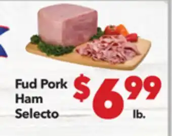 Vallarta Supermarkets Fud Pork Ham Selecto offer