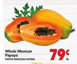 Vallarta Supermarkets Whole Mexican Papaya / PAPAYA MEXICANA ENTERA offer