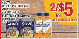 Torres Supermercado GOYA WHOLE PINTO BEANS 29 oz., ELECTROLIT ELECTROLYTE DRINKS Orange Only 1 lt offer