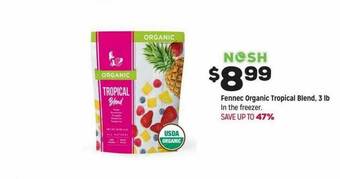 Grocery Outlet Fennec Organic Tropical Blend, 3 Lb offer