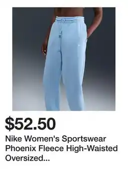 Dick's Sporting Goods Nike Women's Sportswear Phoenix Fleece High-Waisted Oversized Sweatpants offer