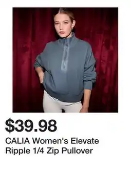 Dick's Sporting Goods CALIA Women's Elevate Ripple 1/4 Zip Pullover offer