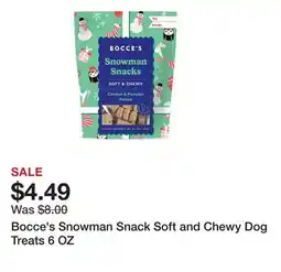 Petsmart Bocce's Snowman Snack Soft and Chewy Dog Treats 6 OZ offer
