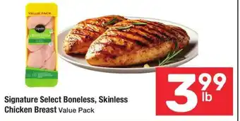 Signature Select Boneless, Skinless Chicken Breast