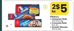 ACME Pillsbury Cinnamon Rolls 12.4-13 oz. pkg. Crescents Rolls 8 oz. ctn. Grands! Biscuits 16.3 oz. pkg offer