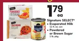 ACME Signature SELECT Evaporated Milk 12 fl. oz. can Powdered or Brown Sugar 1 lb. pkg offer