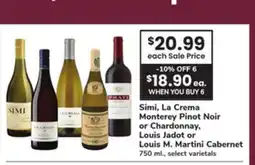 ACME Simi, La Crema Monterey Pinot Noir or Chardonnay, Louis Jadot or Louis M. Martini Cabernet offer