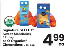 ACME Signature SELECT Sweet Mandarins 3 lb. bag or O Organics Clementines 2 lb. bag offer
