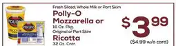 DeCicco & Sons Polly-O Mozzarella or 16 Oz. Pkg. Original or Part Skim Ricotta 32 Oz. Cntr offer