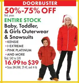 Boscov's ENTIRE STOCK Baby, Toddler, & Girls Outerwear & Snowsuits offer