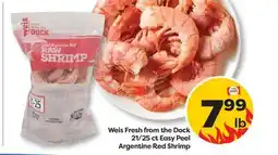 Weis Markets Weis Fresh from the Dock 21/25 ct Easy Peel Argentine Red Shrimp offer