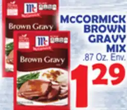 Bravo Supermarkets MCCORMICK BROWN GRAVY MIX offer