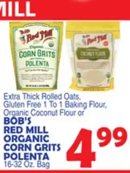 Bravo Supermarkets BOB'S RED MILL ORGANIC CORN GRITS POLENTA offer
