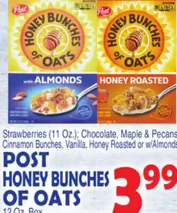 Bravo Supermarkets POST HONEY BUNCHES OF OATS 12 Oz. Box offer