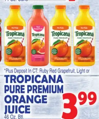 Bravo Supermarkets TROPICANA PURE PREMIUM ORANGE JUICE offer
