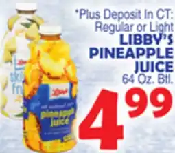 Bravo Supermarkets LIBBY'S PINEAPPLE JUICE offer
