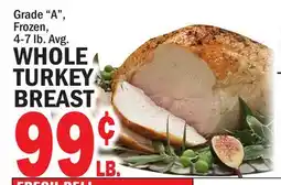 Bravo Supermarkets WHOLE TURKEY BREAST offer