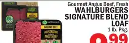 Bravo Supermarkets GOURMET ANGUS BEEF WAHLBURGERS SIGNATURE BLEND LOAF offer