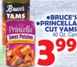 Bravo Supermarkets BRUCE'S, PRINCELLA CUT YAMS offer