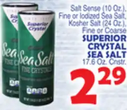 Bravo Supermarkets SUPERIOR CRYSTAL SEA SALT 17.6 Oz. Cnstr offer