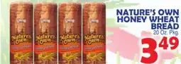 Bravo Supermarkets NATURE'S OWN HONEY WHEAT BREAD offer