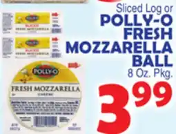 Bravo Supermarkets POLLY-O FRESH MOZZARELLA BALL offer