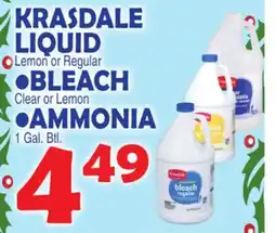 Bravo Supermarkets KRASDALE LIQUID Lemon or Regular, BLEACH Clear or Lemon AMMONIA 1 Gal. Btl offer