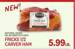 Kings Food Markets FRICKS 1/2 CARVER HAM offer