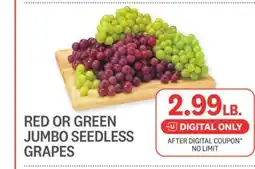 Kings Food Markets RED OR GREEN JUMBO SEEDLESS GRAPES offer