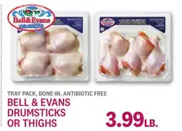 Kings Food Markets BELL & EVANS DRUMSTICKS OR THIGHS offer