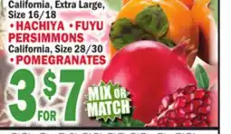 C Town • HACHIYA • FUYU PERSIMMONS California, Size 28/30 •POMEGRANATES offer