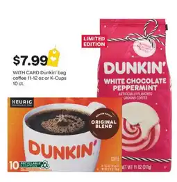 CVS Dunkin' bag coffee 11-12 oz or K-Cups 10 ct offer