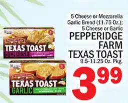 C Town PEPPERIDGE FARM TEXAS TOAST 9.5-11.25 Oz. Pkg offer