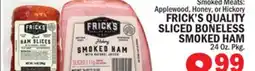 C Town FRICK'S QUALITY SLICED BONELESS SMOKED HAM offer
