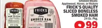 C Town FRICK'S QUALITY SLICED BONELESS SMOKED HAM offer