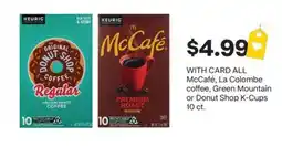CVS ALL McCafé, La Colombe coffee, Green Mountain or Donut Shop K-Cups 10 ct offer
