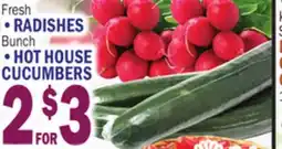 C Town RADISHES Bunch, HOT HOUSE CUCUMBERS offer