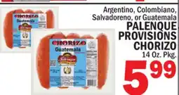 C Town PALENQUE PROVISIONS CHORIZO offer
