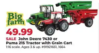 Runnings Big Farm John Deere 7430 or Puma 215 Tractor with Grain Cart offer