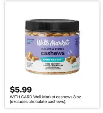 CVS Well Market cashews offer