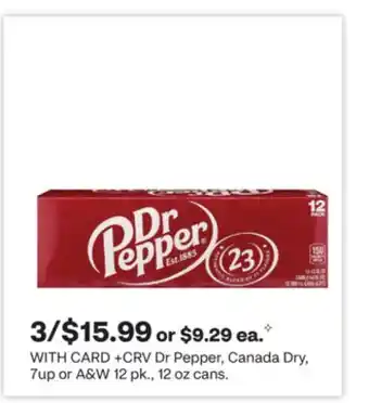 CVS Dr Pepper, Canada Dry, 7up or A & W 12 pk., 12 oz cans offer