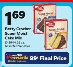 Save a Lot Betty Crocker Super Moist cake mix offer