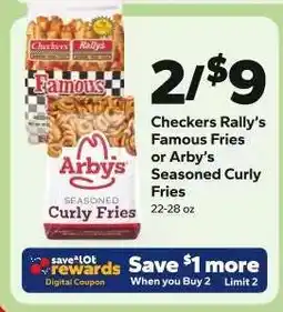 Save a Lot Checkers Rally's Famous Fries or Arby's Seasoned Curly Fries offer