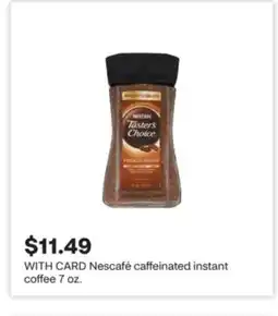 CVS NescafΓ© caffeinated instant coffee 7 oz offer