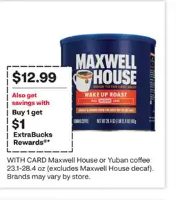 CVS Maxwell House or Yuban coffee offer