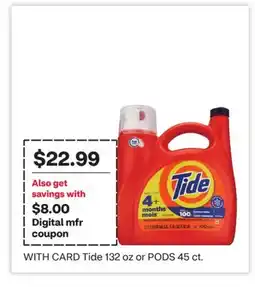 CVS Tide 132 oz or PODS 45 ct offer