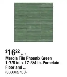 The Home Depot Merola Tile Phoenix Green 1-7/8 in. x 17-3/4 in. Porcelain Floor and Wall Tile (7.42 sq. ft./Case) offer