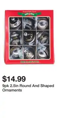 TJ Maxx 9pk 2.5in Round And Shaped Ornaments offer