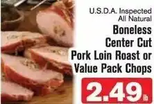 Boneless Center Cut Pork Loin Roast Or Value Pack Chops